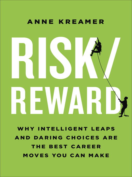 Title details for Risk/Reward by Anne Kreamer - Available